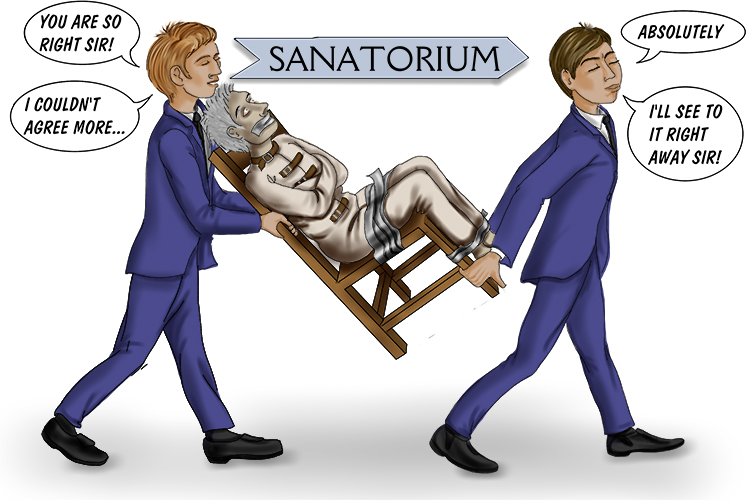 His "Yes Men" (Yemen) had to take him to the sanatorium (Sana'a) for treatment.